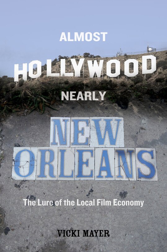 Front cover_Almost Hollywood, Nearly New Orleans