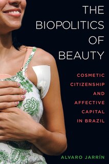 Couverture_The Biopolitics of Beauty