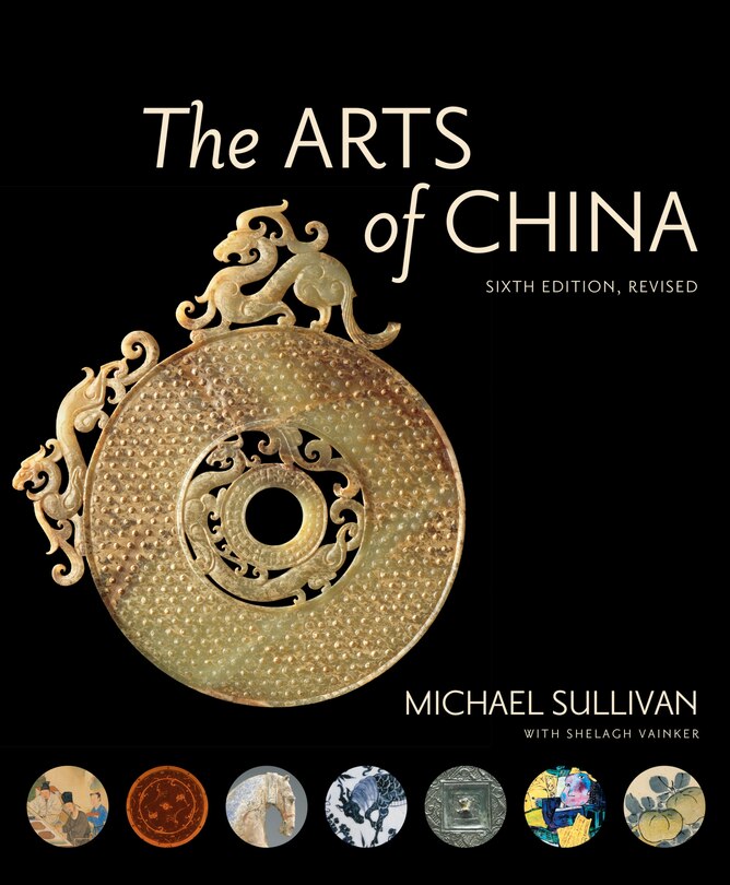 Couverture_The Arts of China, Sixth Edition, Revised and Expanded