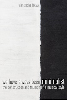 Front cover_We Have Always Been Minimalist
