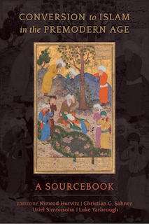 Front cover_Conversion To Islam In The Premodern Age