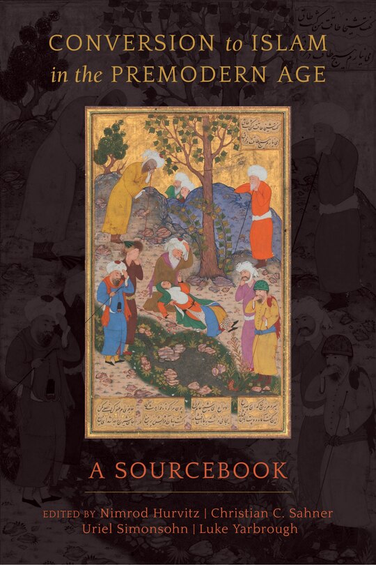 Front cover_Conversion To Islam In The Premodern Age