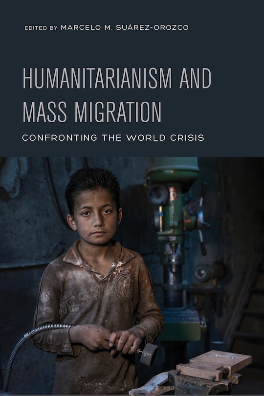 Front cover_Humanitarianism and Mass Migration