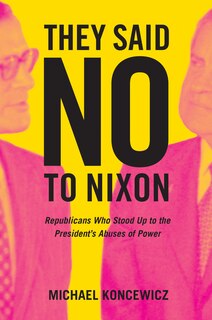 Front cover_They Said No to Nixon