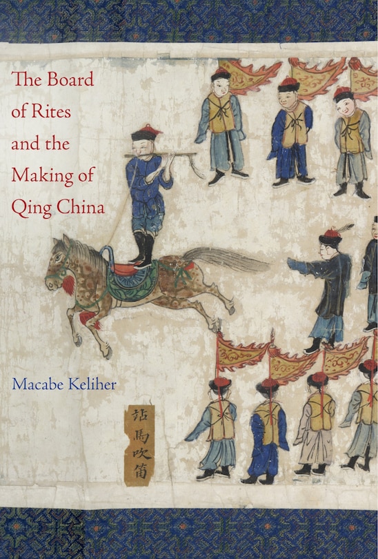 Couverture_The Board Of Rites And The Making Of Qing China