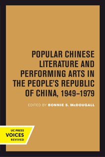 Couverture_Popular Chinese Literature and Performing Arts in the People's Republic of China, 1949-1979