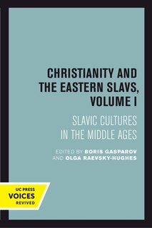 Couverture_Christianity and the Eastern Slavs, Volume I
