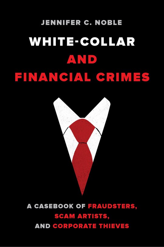 Front cover_White-collar And Financial Crimes