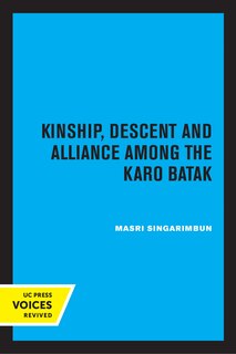 Front cover_Kinship, Descent And Alliance Among The Karo Batak