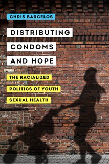 Front cover_Distributing Condoms And Hope