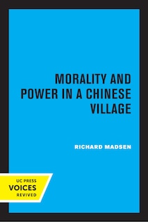 Front cover_Morality And Power In A Chinese Village