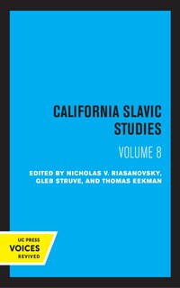 Front cover_California Slavic Studies, Volume Viii