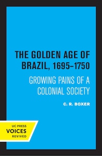 Couverture_The Golden Age Of Brazil 1695-1750