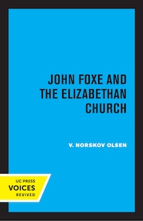 Couverture_John Foxe and the Elizabethan Church