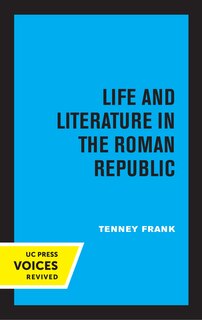 Couverture_Life and Literature in the Roman Republic