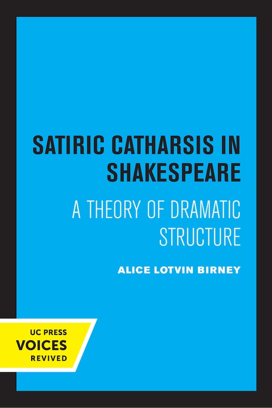Front cover_Satiric Catharsis in Shakespeare