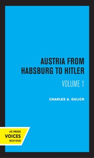 Couverture_Austria From Habsburg To Hitler, Volume 1