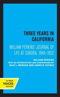 Couverture_William Perkins's Journal Of Life At Sonora, 1849 - 1852