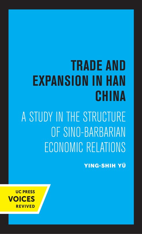 Front cover_Trade And Expansion In Han China