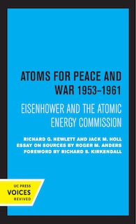 Couverture_Atoms for Peace and War, 1953-1961