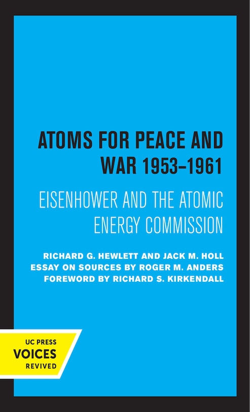 Couverture_Atoms for Peace and War, 1953-1961