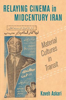 Front cover_Relaying Cinema In Midcentury Iran