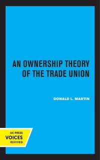 Front cover_An Ownership Theory Of The Trade Union