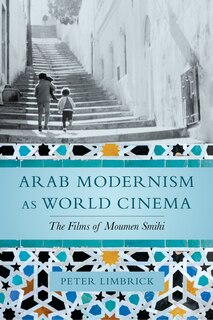 Couverture_Arab Modernism As World Cinema