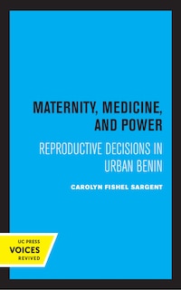 Couverture_Maternity, Medicine, And Power