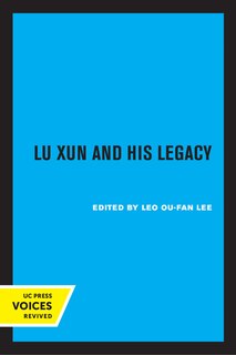 Front cover_Lu Xun and His Legacy