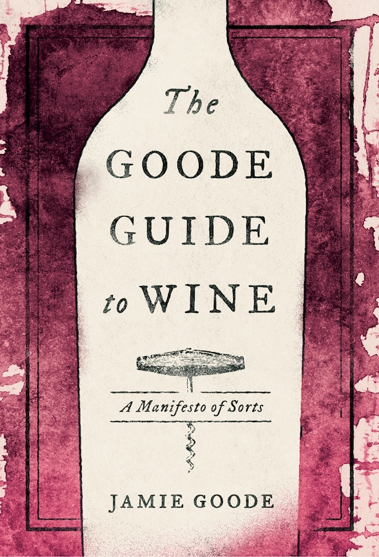 Front cover_The Goode Guide To Wine