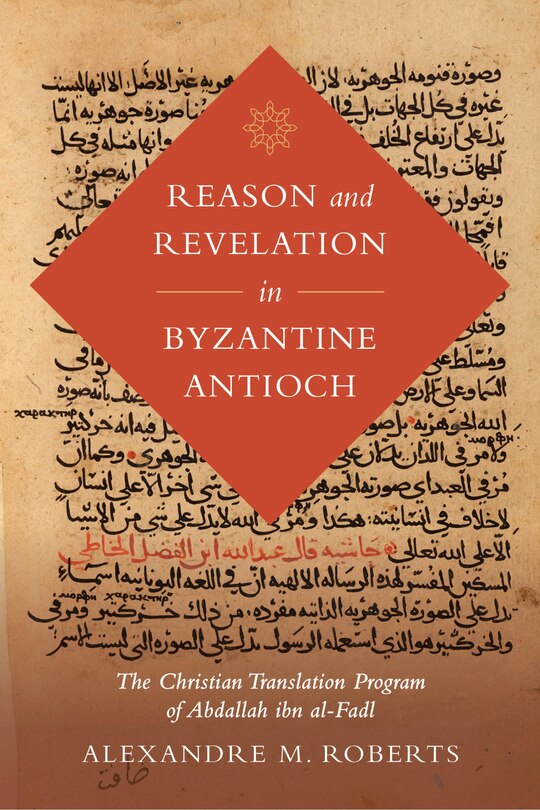 Couverture_Reason And Revelation In Byzantine Antioch