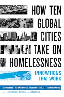 Front cover_How Ten Global Cities Take On Homelessness