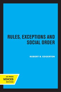 Front cover_Rules, Exceptions, and Social Order