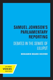 Samuel Johnson's Parliamentary Reporting: Debates in the Senate of Lilliput