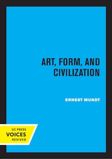 Front cover_Art, Form, and Civilization