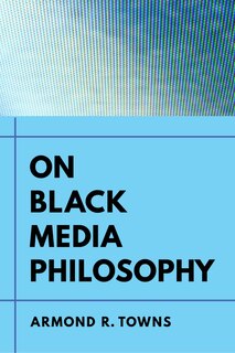 Front cover_On Black Media Philosophy