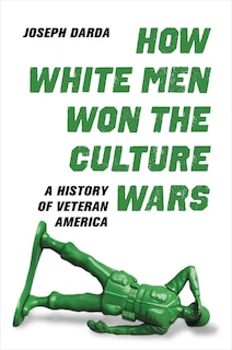 Couverture_How White Men Won The Culture Wars