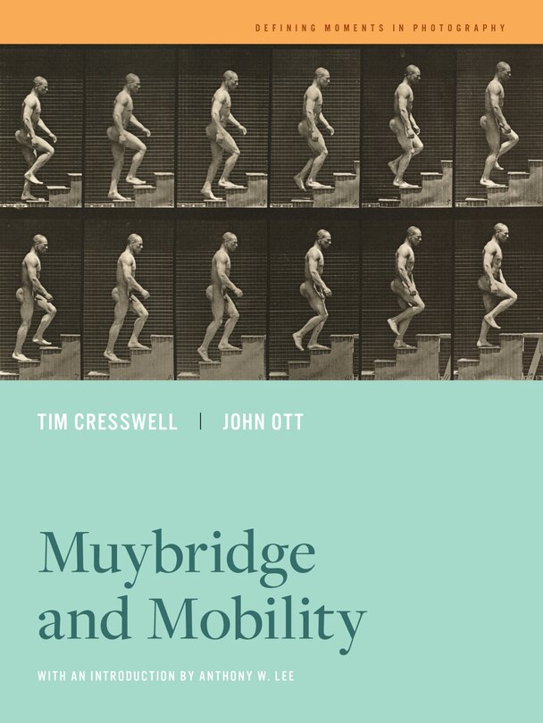 Front cover_Muybridge And Mobility