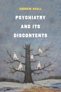 Front cover_Psychiatry And Its Discontents