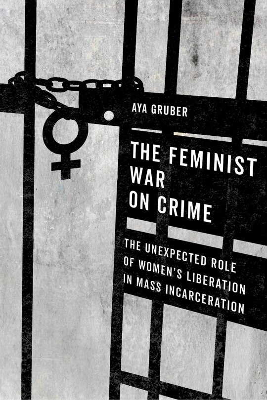 Couverture_The Feminist War On Crime