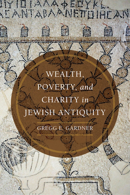 Front cover_Wealth, Poverty, And Charity In Jewish Antiquity