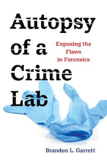 Front cover_Autopsy Of A Crime Lab