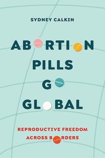Front cover_Abortion Pills Go Global