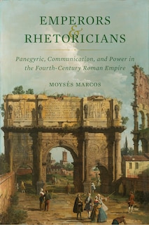 Front cover_Emperors and Rhetoricians
