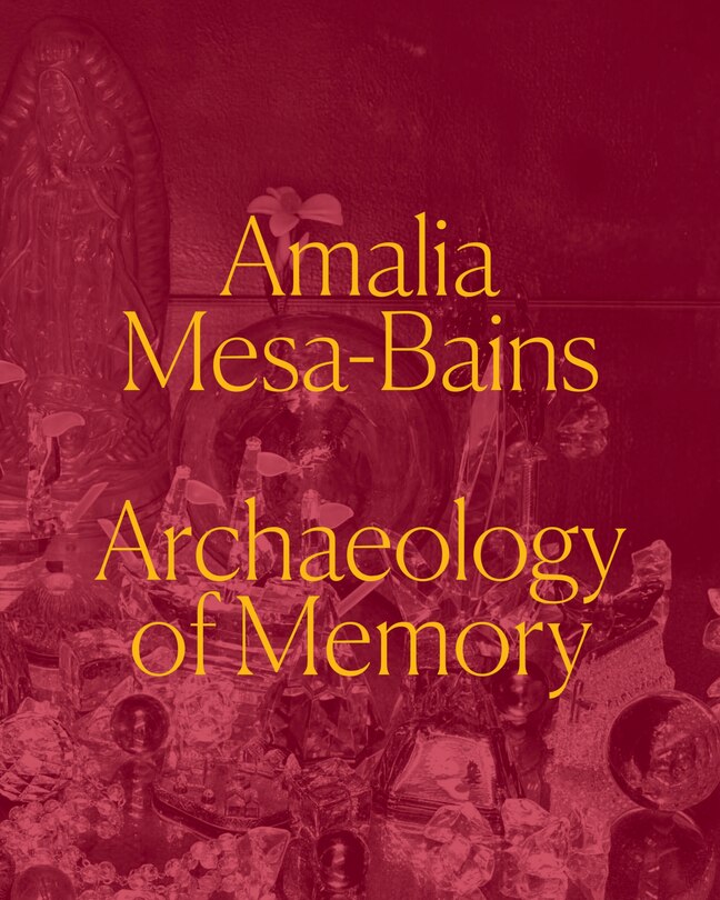 Front cover_Amalia Mesa-Bains