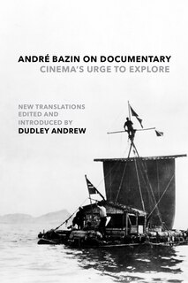 Front cover_Andr&eacute; Bazin on Documentary