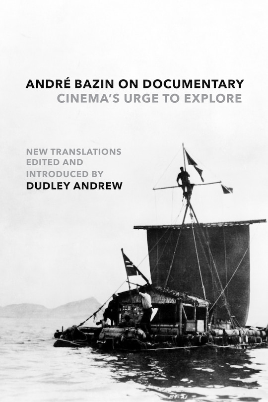 Front cover_Andr&eacute; Bazin on Documentary