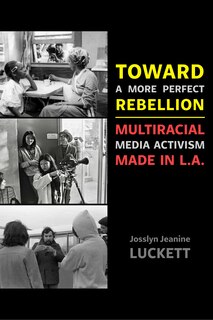 Front cover_Toward a More Perfect Rebellion