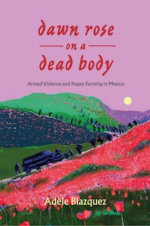 Front cover_Dawn Rose on a Dead Body